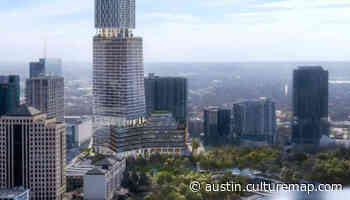 Austin's first 'supertall' tower could be the tallest building in Texas - CultureMap Austin