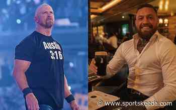 "Catch cans not feelings" - Conor McGregor reacts to 'Stone Cold' Steve Austin's shocking WrestleMania Day 2 appearance - Sportskeeda