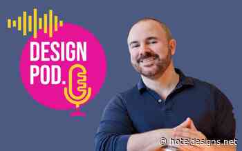 Episode 14: Modern design in heritage buildings (Guy Oliver) • Hotel Designs - Hotel Designs