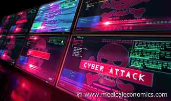 Protecting your medical practice from a devastating cyberattack - Medical Economics