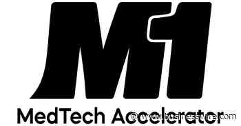M1 MedTech Accelerator Program Opens Applications to Early-Stage Medical Device Companies - Business Wire