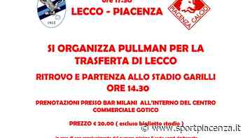 Verso Lecco-Piacenza: c'è anche il pullman dei tifosi. Prenotazioni al Bar Milani - SportPiacenza