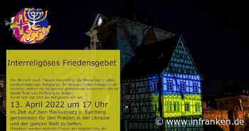 Bamberg: Wegen Ukraine-Krieg - Religionsgemeinschaften laden zu Friedensgebet ein - inFranken.de