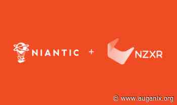Niantic announces acquisition of New Zealand-based Augmented Reality studio NZXR - Auganix