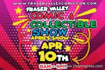 Fraser Valley Comic and Collectible Show returns on Sunday – Chilliwack Progress - Chilliwack Progress