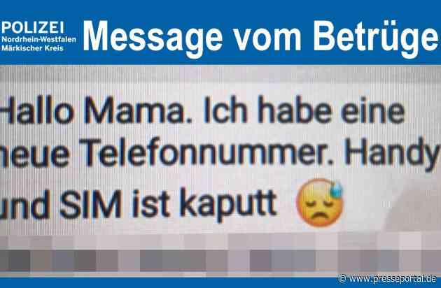 POL-MK: Eltern fallen auf WhatsApp-Betrüger herein