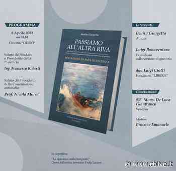 'Passiamo all'altra riva': a Termoli la presentazione del libro di Benito Giorgetta con la prefazione di Papa Francesco - CBlive - La città di Campobasso in diretta