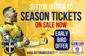 Early Bird 2022-23 season tickets - News - Sutton United