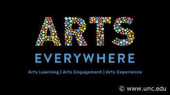 Arts Everywhere returns this week | UNC-Chapel Hill - University of North Carolina