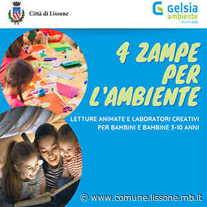 Comunicato stampa - Progetto "4 zampe per l'ambiente". Laboratori creativi e letture animate per i più piccoli - Comune di Lissone