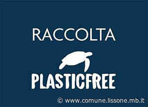 Comunicato stampa - «Raccolta Plastic Free»: secondo appuntamento domenica 10 aprile ai giardini di via Fermi - Comune di Lissone