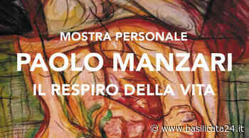 Matera, in mostra le opere di Paolo Manzari - Basilicata24