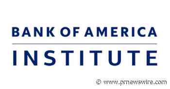 Bank of America Institute Launches with Monthly Consumer Checkpoint - PR Newswire