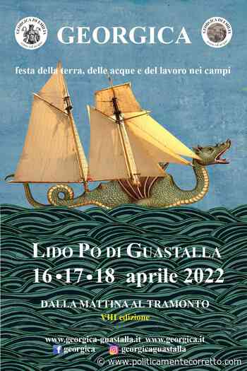 Dal 16 al 18 aprile a Guastalla ritorna "Georgica" - politicamentecorretto.com - politicamentecorretto.com