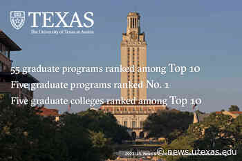 UT Austin Ranks Among Top 4 Public Universities in Latest Graduate School Rankings - UT News - University of Texas