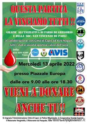 Capri. "Questa Partita la vinciamo tutti" Iniziativa per la donazione del sangue. - Caprinotizie Ag/Promediacom