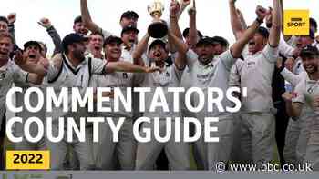County Championship 2022: County-by-county BBC local radio commentators' guide