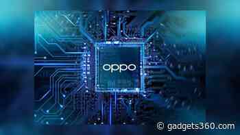 Oppo Tipped to Launch Its First SoC in 2024, Application Processor in 2023