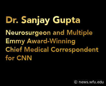 Face to Face with Dr. Sanjay Gupta | Wake Forest News - Wake Forest News