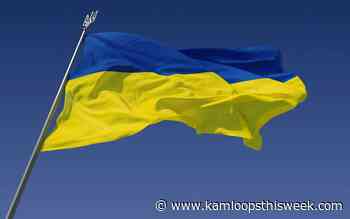 Kamloops preparing to welcome Ukrainians - Kamloops This Week