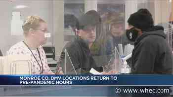 All Monroe County DMV locations return to pre-pandemic hours