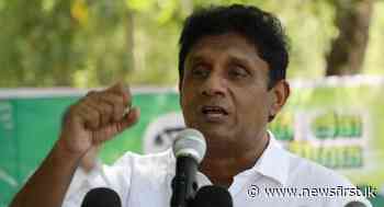 It is time to abolish Executive Presidency: Sajith - Newsfirst.lk