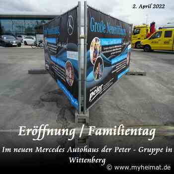 Eröffnung / FAMILIENTAG im neuen Mercedes Autohaus der Peter - Gruppe in Wittenberg - Lutherstadt Wittenberg - myheimat.de - myheimat.de