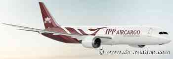 Viet Nam's IPP Air Cargo nears licence, opens logistics unit - ch-aviation