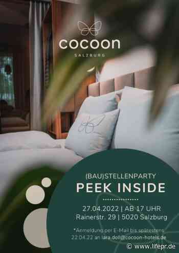 (Bau-) Stellenparty - neues Lifestylehotel Cocoon Salzburg sucht Teammember - lifePR