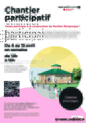 CHANTIER PARTICIPATIF ! Pavillon Réciproque Palaiseau - Unidivers