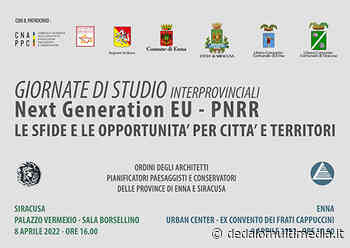 Enna - PNRR – Le sfide e le opportunità per città e territori, domani ore 10 - Dedalomultimedia