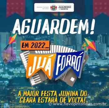 Juazeiro do Norte se prepara para o Juaforró 2022 - Flavio Pinto News