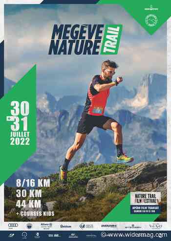 Megeve Nature Trail : plus de défis, plus de plaisir(s), les 30 & 31 juillet ! - widermag.com