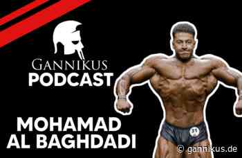 Mohamad Al Baghdadi | Syrien-Krieg, Flucht, Deutsch lernen, Bodybuilding, Pro Card, Classic uvm. - Gannikus