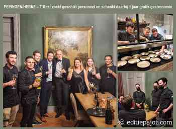 PEPINGEN/HERNE – T'Rest zoekt geschikt personeel en schenkt daarbij 1 jaar gratis gastronomie - Editiepajot