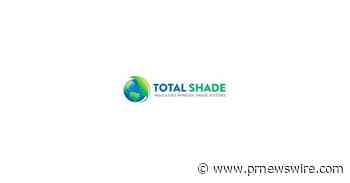 Total Shade Inc Announces The Opening of The Total Shade Naples Store in The Naples Design District