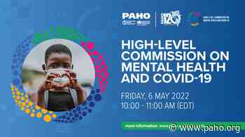 Launch of the High-level Commission on Mental Health and COVID-19 - Pan American Health Organization