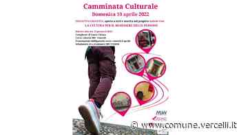 Camminata culturale a cura di MUVV - Città di Vercelli
