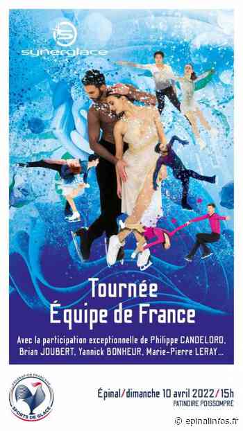 L'équipe de France de patinage artistique en tournée à Épinal - Epinal infos - Epinal Infos