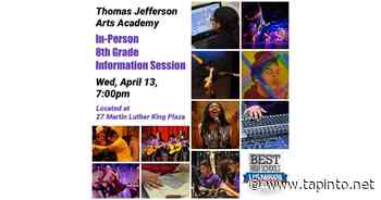 Thomas Jefferson Arts AcademyHigh School Will Hold an In-Person Info Session on April 13 - TAPinto.net
