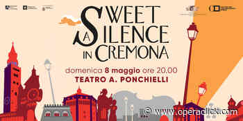 Nuova produzione del Teatro Ponchielli con il Center for Contemporary Opera di New York, A Sweet Silence in Cremona, che debutterà in prima assoluta al Teatro Ponchielli l'8 maggio (ore 20) - OperaClick
