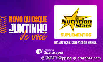 Conheça a Nutrition Stars, novo Quiosque do Guara! - Notícias - Shopping Guararapes
