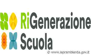 Piano Nazionale “RiGenerazione Scuola”: l'adesione dell'ISPRA e delle Agenzie SNPA all'iniziativa del Ministero dell'Istruzione - Ispra