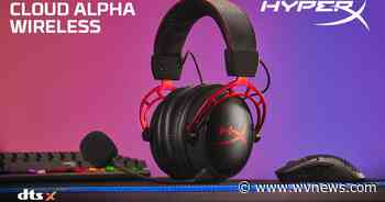 HyperX Now Shipping Award-Winning Alpha Wireless Gaming Headset with Up to 300 Hours of Battery Life - WV News