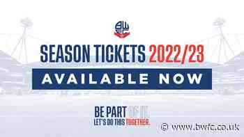 2022/23 Season Tickets Back On Sale - News - Bolton Wanderers