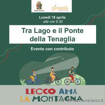 Lecco Ama la Montagna - Escursione in MTB - Comune di Lecco