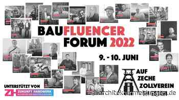 Baufluencer-Forum 2022: Das Netzwerk-Treffen für Influencer und Bauprodukt-Hersteller