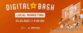 Der Digital Bash - Local Marketing by Offerista - OnlineMarketing.de