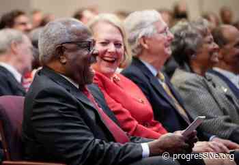 Unequal Justice: SCOTUS's Clarence Thomas Problem - Progressive.org - Progressive.org