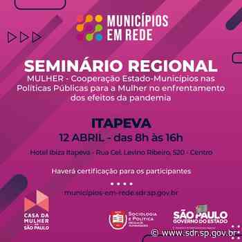 Desenvolvimento Regional promove Seminário sobre Políticas Públicas para a mulher em Itapeva - Portal SDR - Secretaria de Desenvolvimento Regional (.gov)